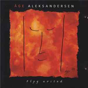 Åge Aleksandersen - Flyg Avsted mp3