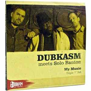 Dubkasm Meets Solo Banton - My Music mp3