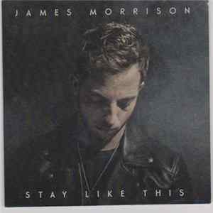 James Morrison - Stay Like This mp3