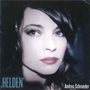Andrea Schroeder - Helden mp3