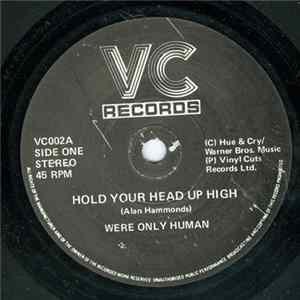 Were Only Human - Hold Your Head Up High mp3