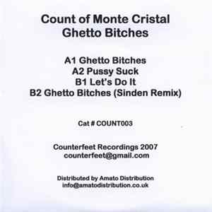 Count Of Monte Cristal - Ghetto Bitches mp3