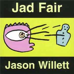 Jad Fair & Jason Willett - Mighty Hypnotic Eye mp3