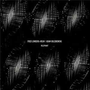 Fred Lonberg-Holm / Adam Gołebiewski - Relephant mp3