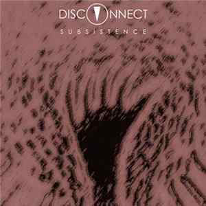 Disconnect - Subsistence mp3
