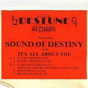 Sound Of Destiny - It's All About You mp3