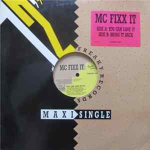 MC Fixx It - You Can Love It / Bring It Back mp3
