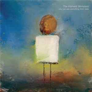 The Harvest Ministers - You Can See Everything From Here mp3
