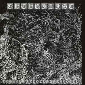 Chthe'ilist - Passage Into The Xexanotth mp3