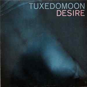 Tuxedomoon - Desire mp3