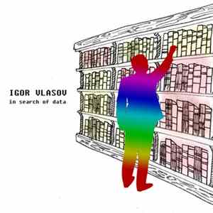 Igor Vlasov - In Search Of Data mp3