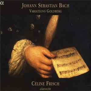 Johann Sebastian Bach - Céline Frisch - Variations Goldberg mp3