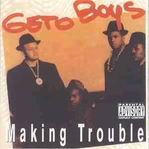 Geto Boys - Making Trouble mp3