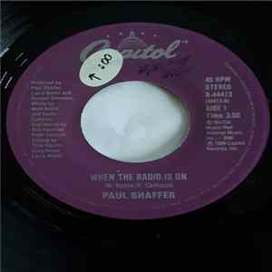 Paul Shaffer - When The Radio Is On mp3