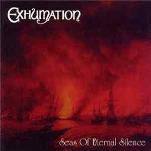 Exhumation - Seas Of Eternal Silence mp3