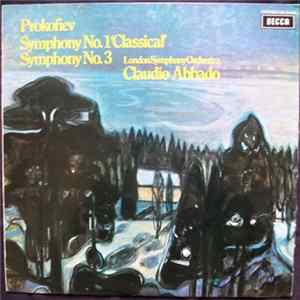 Serge Prokofiev - Claudio Abbado - The London Symphony Orchestra - Symphony No.1 In D Major Op.25 "Classical" - Symphony No.3 In C Minor Op.44 mp3
