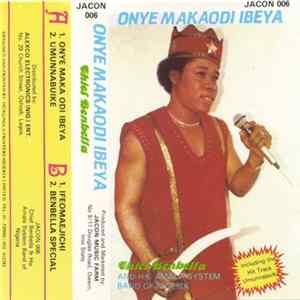 Chief Benbella And His Amala System Band Of Nigeria - Onye Makaodi Ibeya mp3