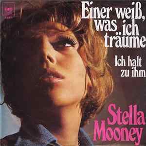Stella Mooney - Einer Weiß, Was Ich Träume mp3