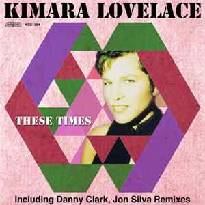 Kimara Lovelace - These Times mp3