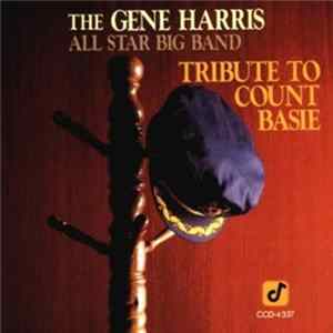 The Gene Harris All Star Big Band - Tribute To Count Basie mp3