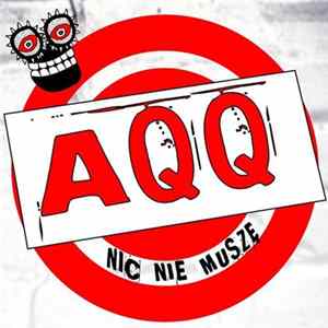 AQQ - Nic Nie Muszę mp3