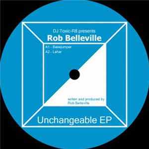 Rob Belleville - Unchangeable Ep mp3