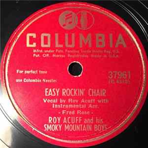 Roy Acuff And His Smoky Mountain Boys - Easy Rockin' Chair / Golden Treasure mp3
