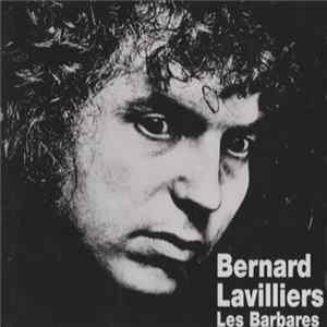 Bernard Lavilliers - Les Barbares mp3