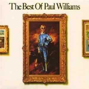 Paul Williams - The Best Of Paul Williams mp3