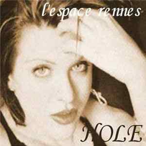 Hole - L'Espace Rennes 1995 mp3