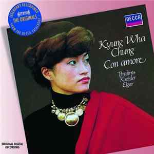 Brahms, Kreisler, Elgar, Kyung-Wha Chung - Con Amore mp3