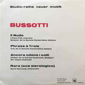 Sylvano Bussotti - Il Nudo / Phase À Trois / Ancora Odono I Colli / Rara mp3