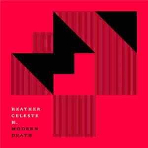Heather Celeste H. - Modern Death mp3