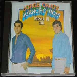 Jorge Oñate y Juancho Rois - Paisaje De Sol mp3