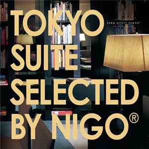 Various - Tokyo Suite Selected By Nigo® mp3
