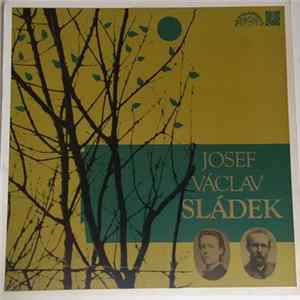 Various - Portrét Básníka Josefa Václava Sládka mp3