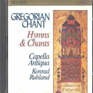 Capella Antigua Munich, Konrad Ruhland - Gregorian Chant Hymns And Chants mp3