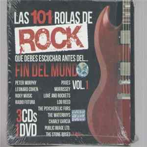 Various - Las 101 Rolas De Rock Que Debes Escuchar Antes Del... Fin Del Mundo Vol.1 mp3