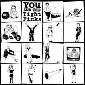 Tight Finks - You And The Tight Finks mp3