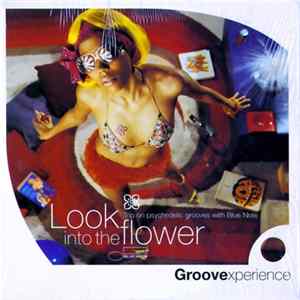 Various - Look Into The Flower (Trip On Psychedelic Grooves With Blue Note) mp3