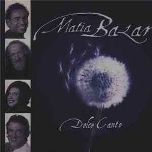 Matia Bazar - Dolce Canto mp3