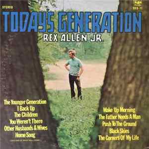 Rex Allen Jr. - Today's Generation mp3