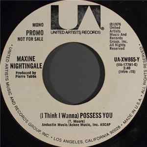 Maxine Nightingale - (I Think I Wanna) Possess You mp3