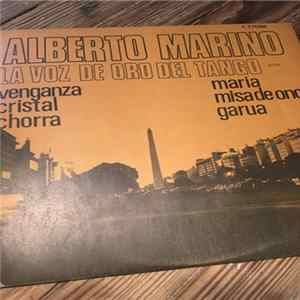 Alberto Marino - La Voz De Oro Del Tango mp3