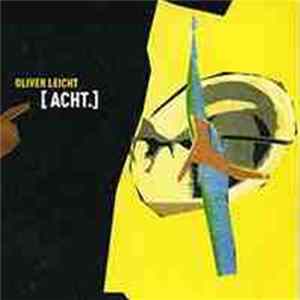 Oliver Leicht [Acht.] - [Acht.] mp3