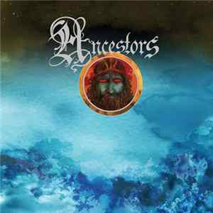 Ancestors - Neptune With Fire mp3