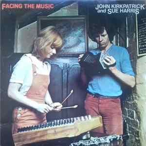 John Kirkpatrick And Sue Harris - Facing The Music mp3