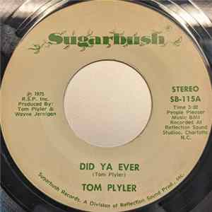 Tommy Plyler - Did Ya Ever mp3