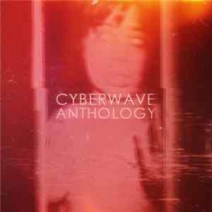 Cyberwave - Anthology mp3