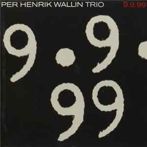 Per Henrik Wallin Trio - 9.9. 99 mp3
